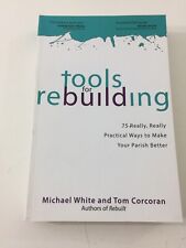 Tools for Rebuilding - Michael White and Tom Corcoran (2013, Paperback), usado comprar usado  Enviando para Brazil