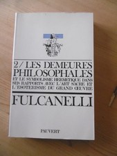 Fulcanelli demeures philosopha d'occasion Fulcanelli demeures philosopha d'occasion  Valence
