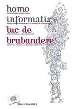 Homo informatix luc d'occasion  Vitry-sur-Seine