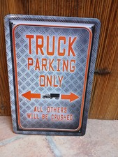 Blechschild truck parking gebraucht kaufen  Emmerting