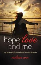 Hope, Love, and Me: My Journey of Choices and Second Chances by Ann, Melissa comprar usado  Enviando para Brazil