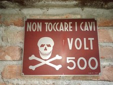 Vecchia insegna pericolo usato  Valmacca