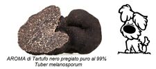 Aroma tartufo nero usato  Belluno
