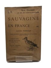 Louis ternier sauvagine d'occasion  Montpellier-