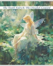 The Tooth Fairy and the Clouded Leopard comprar usado  Enviando para Brazil