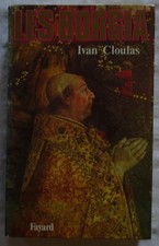 Borgia cloulas ivan d'occasion  Montfort-l'Amaury