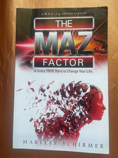 MARYLIN SCHIRMER. THE MAZ FACTOR. HISTÓRIA VERDADEIRA CORAJOSA PARA MUDAR SUA VIDA. 2011 comprar usado  Enviando para Brazil
