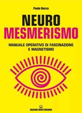 Neuromesmerismo manuale operat usato  Roma
