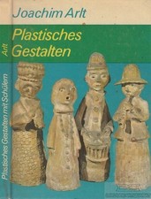 Buch plastisches gestalten gebraucht kaufen Buch plastisches gestalten gebraucht kaufen  Leipzig