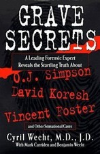 Grave Secrets: Leading Forensic Expert Reveals Startling Truth Abt O J... comprar usado  Enviando para Brazil