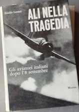Ali nella tragedia. usato  Saronno