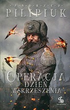 Operacja Dzien Wskrzeszenia, Pilipiuk, Andrzej, używany na sprzedaż  Wysyłka do Poland