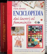 Fare donna. enciclopedia usato  Ariccia