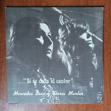 Mercedes Sosa Y Gloria Martin ‎– Si Se Calla El Cantor [1973] Vinyl LP Philips comprar usado  Enviando para Brazil