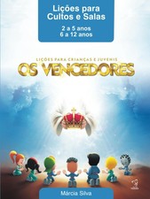 LI?Ã§?Ã²ES PARA CULTO E SALAS - 2 A 12 ANOS - OS VENCEDORES: APOSTILA comprar usado  Enviando para Brazil