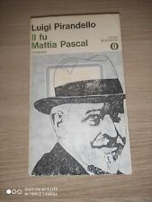 Pirandello mattia pascal usato  Baranzate
