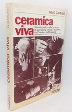 Ceramica viva. manuale usato Ceramica viva. manuale usato  Arezzo