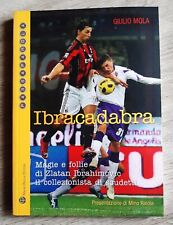 Ibracadabra zlatan ibrahimovic usato  Torino