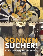 Sonnensucher kunst bergbau gebraucht kaufen  Deutschland