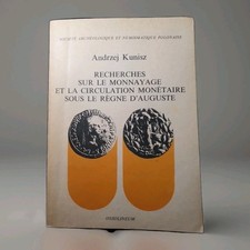 Recherches Sur Le Monnayage Et La Circulation Monétaire Sous Le Règne D'Auguste, używany na sprzedaż  PL