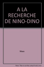 Recherche nino dino d'occasion  France