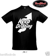 Shirt keep drifting gebraucht kaufen Shirt keep drifting gebraucht kaufen  Stutensee