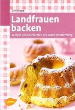Landfrauen backen rezepte gebraucht kaufen  Berlin
