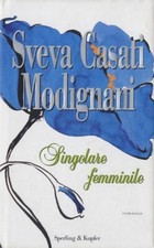 Singolare femminile. usato  Firenze