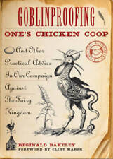 Goblinproofing ones chicken for sale  Montgomery