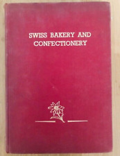SWISS BAKERY AND CONFECTIONERY by WALTER BACHMAN - Hardback - 1949  comprar usado  Enviando para Brazil