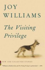The Visiting Privilege: New and Collected Stories by Williams, Joy comprar usado  Enviando para Brazil