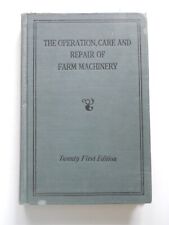 JOHN DEERE FARM EQUIPMENT THE OPERATION CARE AND REPAIR OF FARM MACHINERY 21ST segunda mano  Embacar hacia Mexico