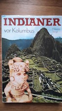 Indianer kolumbus azteken gebraucht kaufen  Bremen