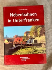 Andreas kuhfahl nebenbahnen gebraucht kaufen  Mömbris