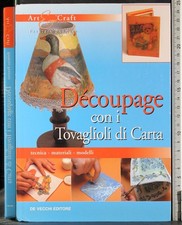 Decoupage con tovagliolini usato  Ariccia