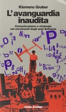 Avanguardia inaudita. comunica usato  Italia