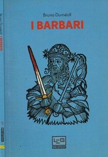 Barbari. dumézil georges. usato  Italia