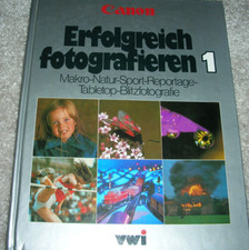 Canon erfolgreich fotografiere gebraucht kaufen  Ohlstadt