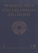 Powszechna Encyklopedia Filozofii. Tom 5. Ir-Ko (Powszechna Encyklopedia Fi...), używany na sprzedaż  PL
