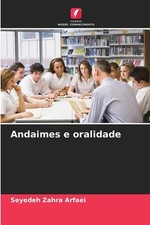 Andaimes e oralidade by Seyedeh Zahra Arfaei Paperback Book comprar usado  Enviando para Brazil