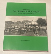 Historic SAN TIMOTEO CANYON [used] Pictorial Tour,Myths&Legends REDLANDS Book comprar usado  Enviando para Brazil