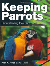 Keeping parrots understanding for sale  ROSSENDALE