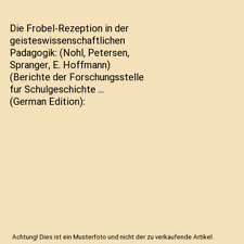 Frobel rezeption geisteswissen gebraucht kaufen  Trebbin