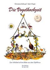 Vogelhochzeit dem zipfelhaus gebraucht kaufen  Berlin