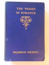 The Wessex of Romance - Wilkinson Sherren - 1908T Francis Griffiths comprar usado  Enviando para Brazil