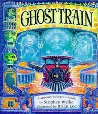 Ghost Train: A Spooky Hologram Book by Wyllie, Stephen comprar usado  Enviando para Brazil