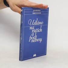 Ustláno na růžích a pod nebesy  |  Smetanová Jindřiška na sprzedaż  Wysyłka do Poland