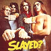 Slade slayed value for sale  STOCKPORT