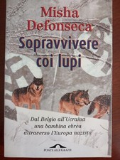 Misha defonseca sopravvivere usato  Milano