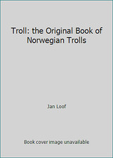 Troll: the Original Book of Norwegian Trolls by Jan Loof na sprzedaż  Wysyłka do Poland